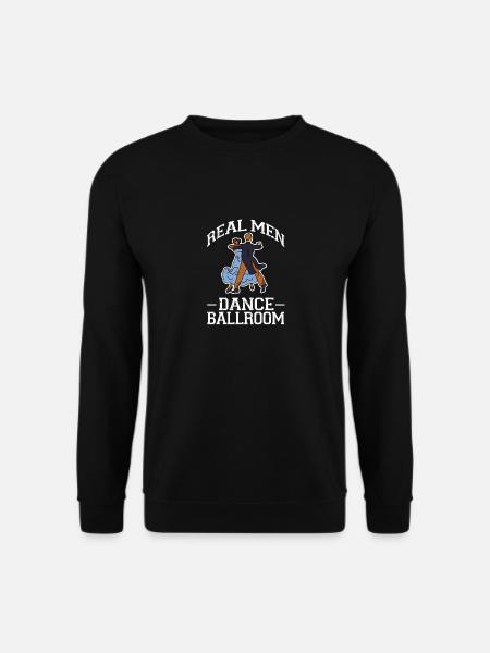 Echte Männer tanzen Tanzsaal Lustig Tanzen Liebe - Unisex Pullover - Schwarz