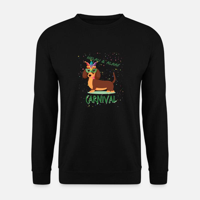 Teckel, Carnaval, Carnaval, Helau, Alaaf - Sweat-shirt Unisexe - noir