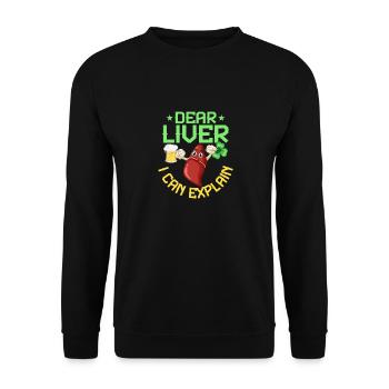 Dear Liver I Can Explain - Unisex Pullover - Schwarz - Vorne - Alina (178cm) & Michal (187cm)