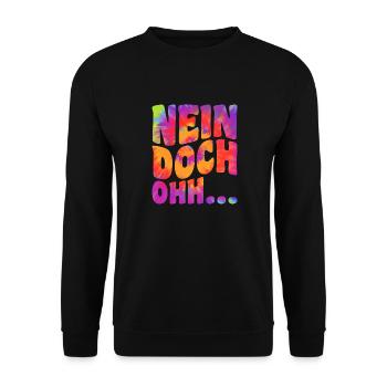 "Nein Doch Ohhh" Lustiger Sarkasmus Spruch - Unisex Pullover - Schwarz - Vorne - Alina (178cm) & Michal (187cm)