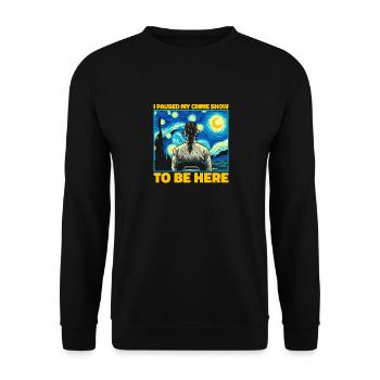 J’ai mis en pause mon spectacle policier pour être ici - Sweat-shirt Unisexe - noir - Devant - Alina (178cm) & Michal (187cm)