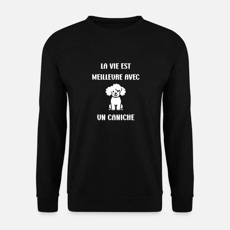 Humour chien petit caniche - Sweat-shirt Unisexe - noir