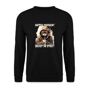 Lustiger Spruch, Guten Morgen? suchst du Streit? - Unisex Pullover - Schwarz - Vorne - Alina (178cm) & Michal (187cm)