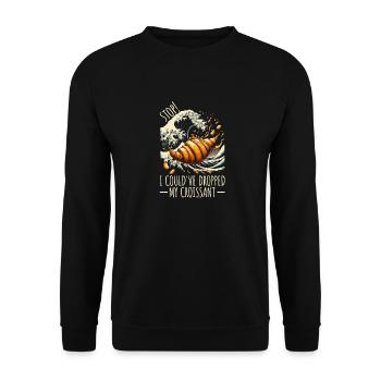 Arrêter! J’aurais pu laisser tomber mon croissant. Conception de mèmes - Sweat-shirt Unisexe - noir - Devant - Alina (178cm) & Michal (187cm)