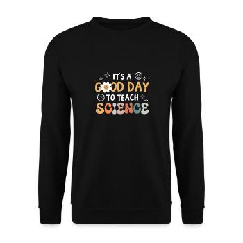 It's a good day, teachers for - Unisex Sweatshirt - black - Front - Alina (178cm) & Michal (187cm)