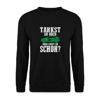 Tankst Du Noch Oder Lädst Du Schon? - Unisex Pullover - Schwarz - Vorne - Alina (178cm) & Michal (187cm)