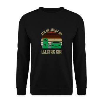 Ask Me About My Electric Car Driver EV Car - Unisex Sweatshirt - black - Front - Alina (178cm) & Michal (187cm)