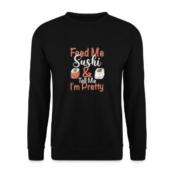 Feed Me Sushi Tell Me I m Pretty 2Feed Me Sushi & - Unisex Pullover - Schwarz - Vorne - Alina (178cm) & Michal (187cm)