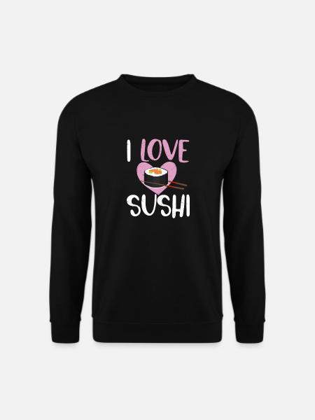 I Love Sushi 2I Love Sushi Japanese Food Japanese - Unisex Sweatshirt - black