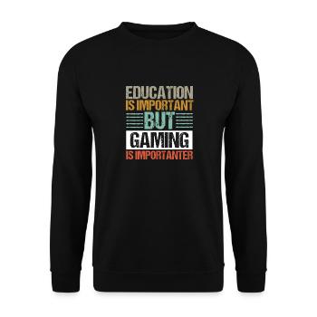 Bildung ist wichtig, aber Gaming ist wichtiger - Unisex Pullover - Schwarz - Vorne - Alina (178cm) & Michal (187cm)