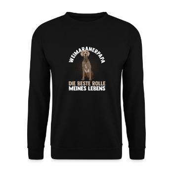 Hund Hundepapa Vater Weimaranerpapa Weimaraner - Unisex Pullover - Schwarz - Vorne - Alina (178cm) & Michal (187cm)