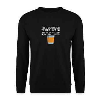Ce bourbon a le goût d’une drôle de boisson - Sweat-shirt Unisexe - noir - Devant - Alina (178cm) & Michal (187cm)