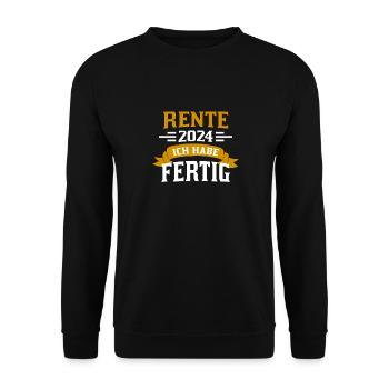 Rente 2024 ICH HABE FERTIG - Unisex Pullover - Schwarz - Vorne - Alina (178cm) & Michal (187cm)
