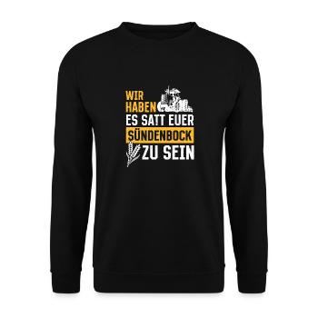 Wir haben es satt, euer Sündenbock zu sein - Unisex Pullover - Schwarz - Vorne - Alina (178cm) & Michal (187cm)