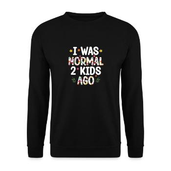 Mama Leben Ich war Normal Vor Zwei Kindern Lustig - Unisex Pullover - Schwarz - Vorne - Alina (178cm) & Michal (187cm)
