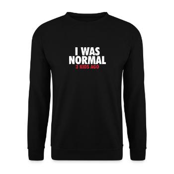 Mama Leben Ich war Normal Drei Kinder Vor Lustig - Unisex Pullover - Schwarz - Vorne - Alina (178cm) & Michal (187cm)