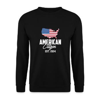 American Citizen Est 2024 US Flag Naturalized - Unisex Pullover - Schwarz - Vorne - Alina (178cm) & Michal (187cm)