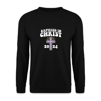 Baptized In Christ 2024 Religious Christian - Unisex Pullover - Schwarz - Vorne - Alina (178cm) & Michal (187cm)