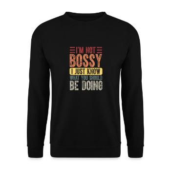 Ich bin nicht herrisch, ich weiß nur, was du tun solltest - Unisex Pullover - Schwarz - Vorne - Alina (178cm) & Michal (187cm)