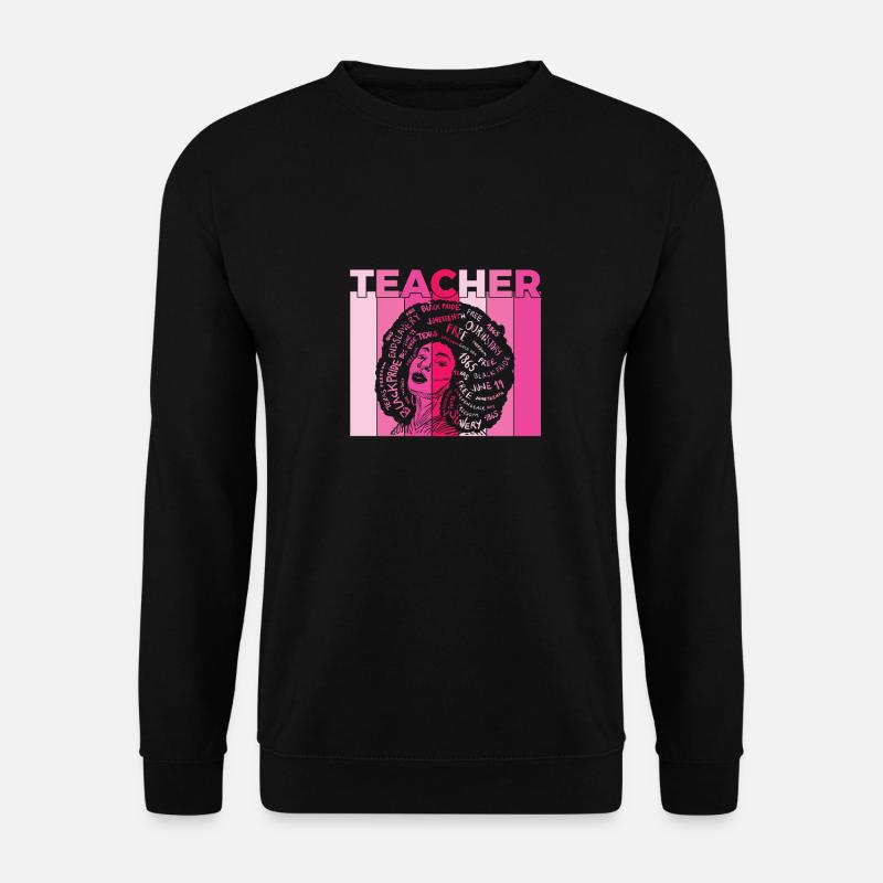 Schwarzer intelligenter Lehrer Afro Liebe Melanin Schwarz Histor - Unisex Pullover - Schwarz