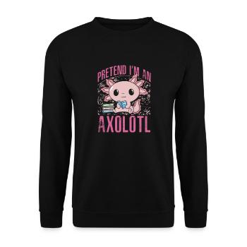 Fais semblant d’être un axolotl - Sweat-shirt Unisexe - noir - Devant - Alina (178cm) & Michal (187cm)