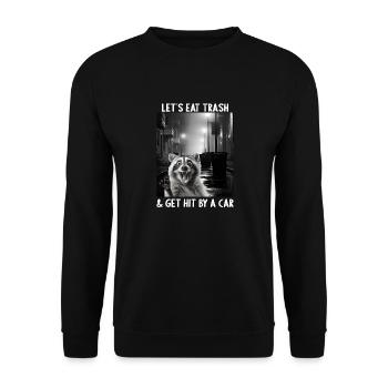 Lets eat Trash and get hit by a Car Waschbär - Unisex Pullover - Schwarz - Vorne - Alina (178cm) & Michal (187cm)