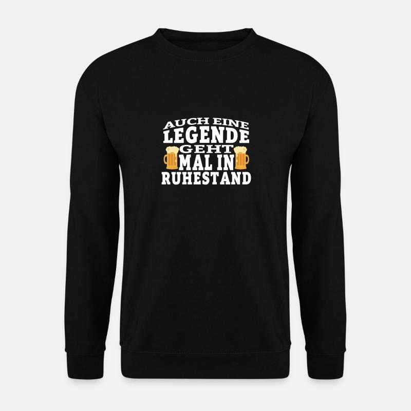 Retirement Even a legend retires - Unisex Sweatshirt - black