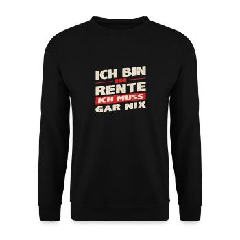 Retirement saying I'm retired I don't have to do anything - Unisex Sweatshirt - black - Front - Alina (178cm) & Michal (187cm)