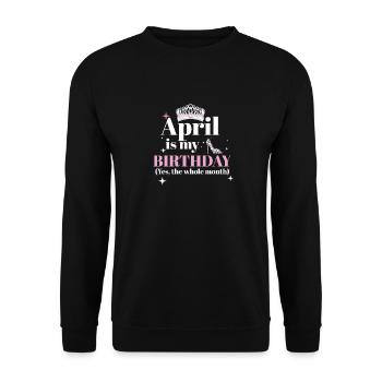 Avril C’est mon anniversaire Oui Tout le mois Né en - Sweat-shirt Unisexe - noir - Devant - Alina (178cm) & Michal (187cm)