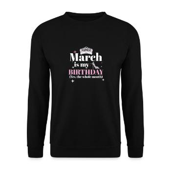 Mars est mon anniversaire Oui Tout le mois né en - Sweat-shirt Unisexe - noir - Devant - Alina (178cm) & Michal (187cm)