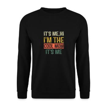 It's Me Hi I'm The Cool Mom It's Me Vintage Funny - Unisex Sweatshirt - black - Front - Alina (178cm) & Michal (187cm)