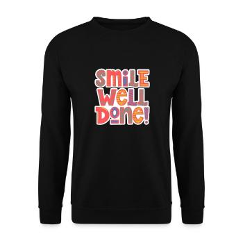 Smile Well Done! - Unisex Sweatshirt - black - Front - Alina (178cm) & Michal (187cm)