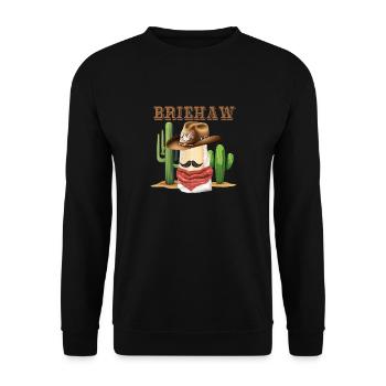 Brie Käse Cowboy Briehaw Yeehaw Lustige Cowgirls - Unisex Pullover - Schwarz - Vorne - Alina (178cm) & Michal (187cm)