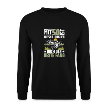 Mit 50 ist dieser Angler immer noch der beste Fang - Unisex Pullover - Schwarz - Vorne - Alina (178cm) & Michal (187cm)