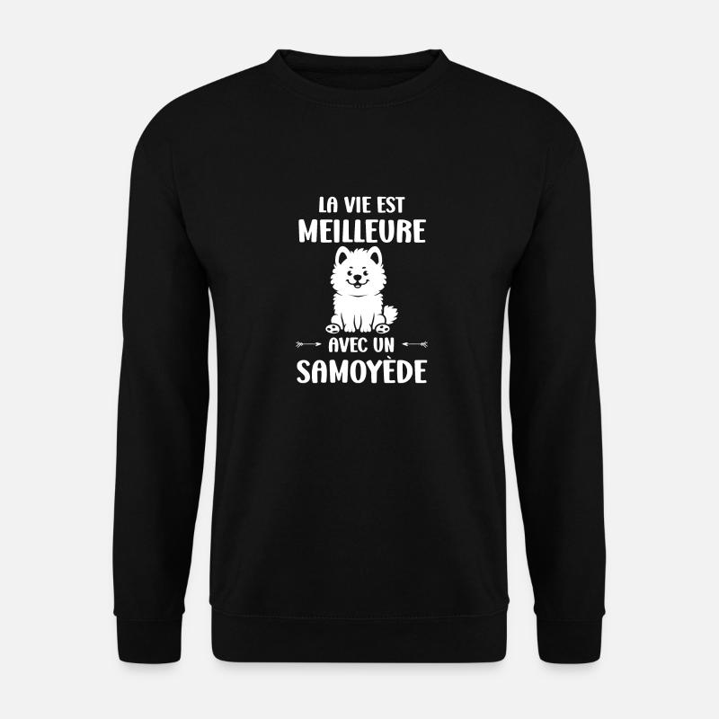 Humour Chien Samoyède - Sweat-shirt Unisexe - noir