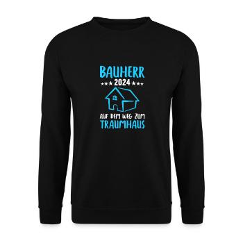 Builder 2024 We build our dream house builders - Unisex Sweatshirt - black - Front - Alina (178cm) & Michal (187cm)