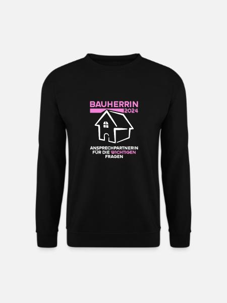 Ansprechpartnerin wichtigen Fragen Bauherrin 2024 - Unisex Pullover - Schwarz