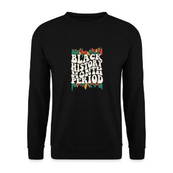 Black History Month Period African American Pride - Unisex Pullover - Schwarz - Vorne - Alina (178cm) & Michal (187cm)