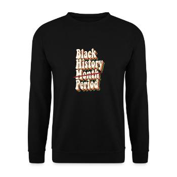 Black History Month Period African American Pride - Unisex Pullover - Schwarz - Vorne - Alina (178cm) & Michal (187cm)