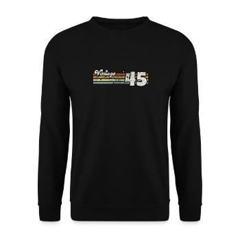 Retro Geburtstag geboren 1945 Slogan Phrase Zitat - Unisex Pullover - Schwarz - Vorne - Alina (178cm) & Michal (187cm)