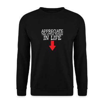 Appreciate The Little Things In Life Arrow Funny - Unisex Sweatshirt - black - Front - Alina (178cm) & Michal (187cm)