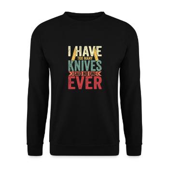 J’ai trop de couteaux Collectionneur de couteaux Hobby - Sweat-shirt Unisexe - noir - Devant - Alina (178cm) & Michal (187cm)