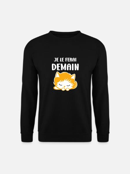 Je le ferai demain - Sweat-shirt Unisexe - noir