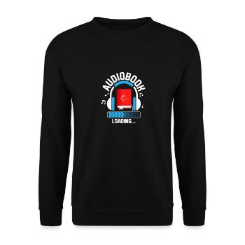 Story Time Anytime: Audiobook Loading... - Unisex Sweatshirt - black - Front - Alina (178cm) & Michal (187cm)