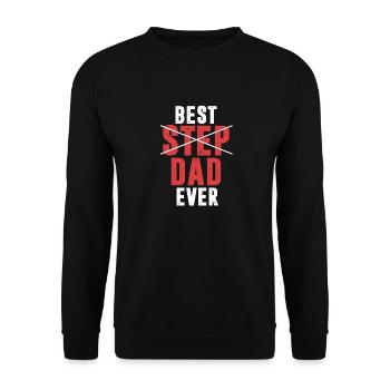 Best Step Dad Ever Stepfather - Unisex Sweatshirt - black - Front - Alina (178cm) & Michal (187cm)