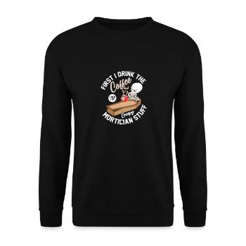 I Do Creepy Mortician Stuff Coffin Mortuary - Unisex Sweatshirt - black - Front - Alina (178cm) & Michal (187cm)