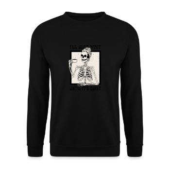 Halloween Skeleton Teacher I'll Just Wait Until - Unisex Sweatshirt - black - Front - Alina (178cm) & Michal (187cm)