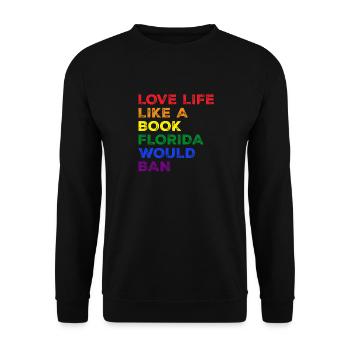 Lebe wie ein Buch in Florida Regenbogen-LGBTQIA-Pride - Unisex Pullover - Schwarz - Vorne - Alina (178cm) & Michal (187cm)