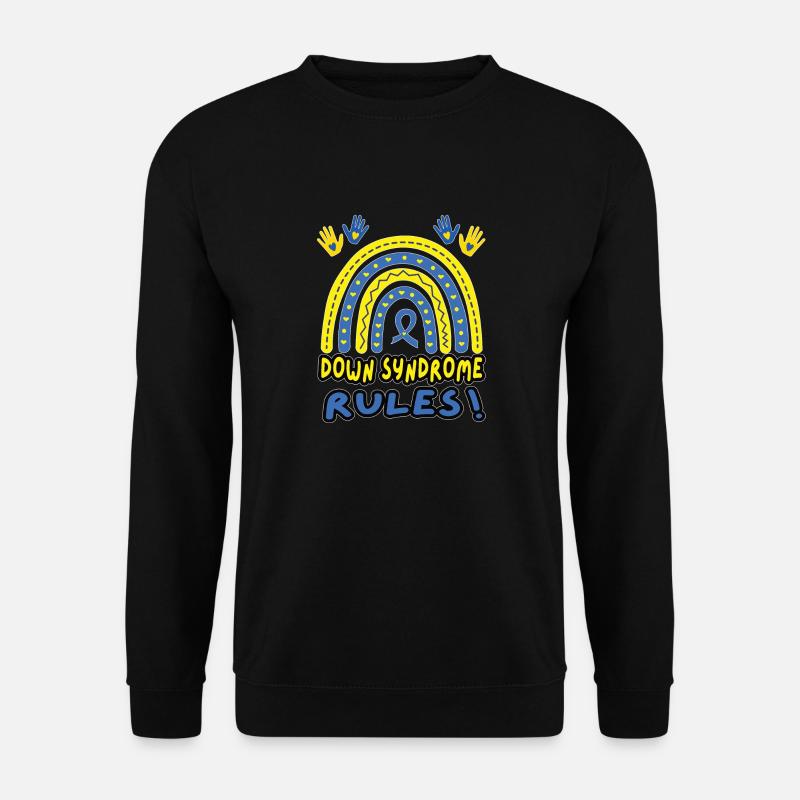 Down Syndrome Rules - Down Syndrome Day - Unisex Pullover - Schwarz
