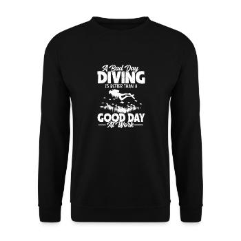 A Bad Day Diving Scuba Diving Diver - Unisex Pullover - Schwarz - Vorne - Alina (178cm) & Michal (187cm)